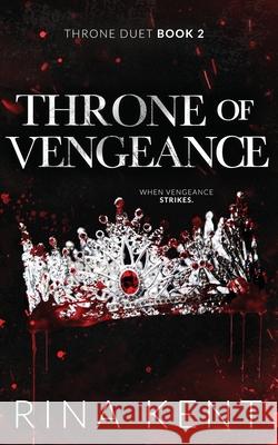 Throne of Vengeance: Special Edition Print Rina Kent 9781685450779 Blackthorn Books - książka
