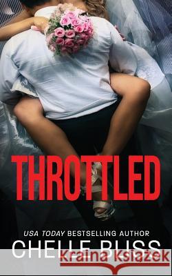 Throttled: Men of Inked Novella Chelle Bliss 9781950023585 Bliss Ink LLC - książka