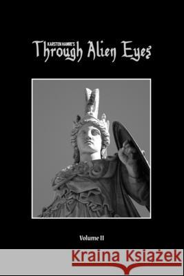 Through Alien Eyes Volume II Karsten Hamre 9798771294353 Independently Published - książka