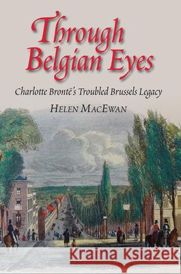 Through Belgian Eyes MacEwan, Helen 9781845199104 Sussex Academic Press - książka