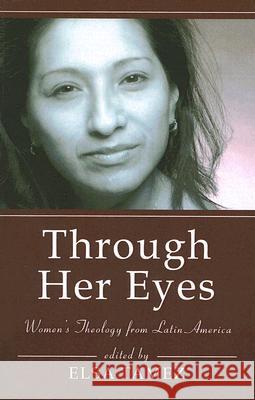 Through Her Eyes Elsa Tamez 9781597524995 Wipf & Stock Publishers - książka