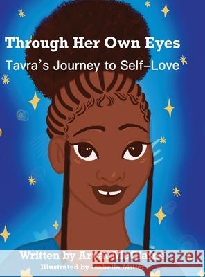 Through Her Own Eyes: Tarva's Journey to Self-Love McClaine, Arvat 9781952733215 Arvat McClaine - książka