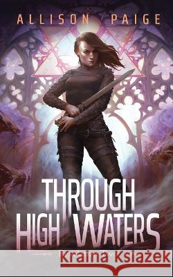 Through High Waters Paige Allison Paige 9798986559315 Allison paige - książka