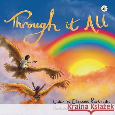 Through it All Elizabeth Kozlowska 9781839348594 Olympia Publishers - książka