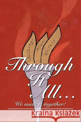 Through It All...: We Made It Together! Mary Snow Roach 9781493199372 Xlibris Corporation - książka