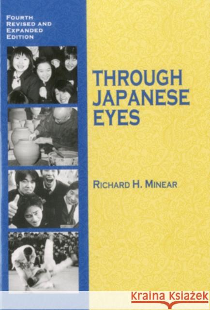 Through Japanese Eyes, 4th Edition Minear, Richard H. 9780938960539 Rowman & Littlefield Publishers - książka