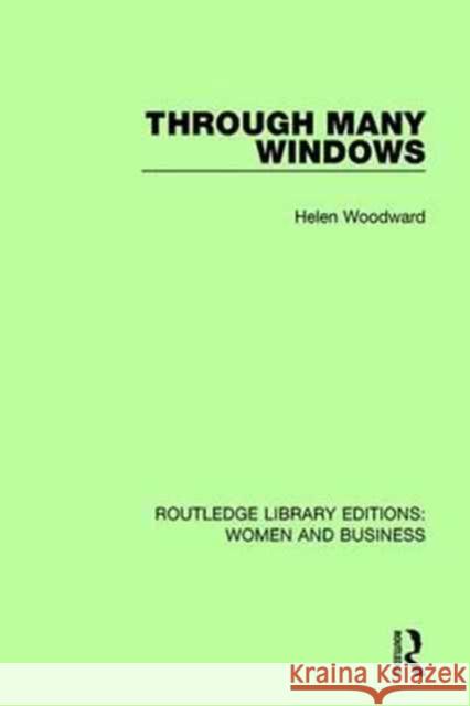 Through Many Windows Helen Woodward 9781138243149 Taylor and Francis - książka