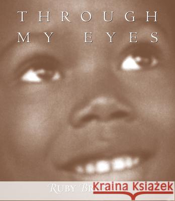 Through My Eyes Ruby Bridges Margo Lundell 9780590189231 Scholastic - książka
