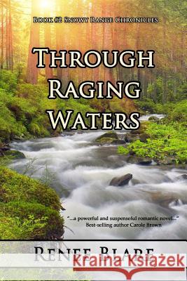 Through Raging Waters Renee Blare 9781534990456 Createspace Independent Publishing Platform - książka