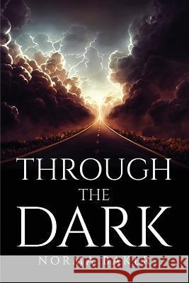 Through the Dark Norma Baker 9781805098904 Norma Baker - książka