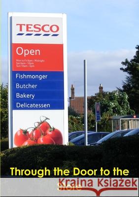 Through the Door to the Store Paul L Quant 9781326441807 Lulu.com - książka