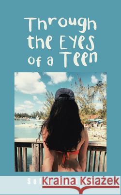 Through the Eyes of a Teen Sofia Baktidy 9781546229759 Authorhouse - książka