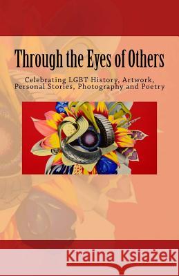 Through the Eyes of Others - red: LGBT History Robert J. Brown 9781501059087 Createspace Independent Publishing Platform - książka