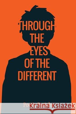 Through the Eyes of the Different The Poetic Pariahs 9781504946131 Authorhouse - książka