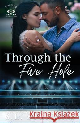 Through the Five Hole S. L. Sterling 9781998649228 S.L. Sterling - książka