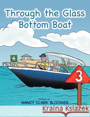 Through the Glass Bottom Boat Nancy Clark Bloomer 9781477247891 Authorhouse - książka