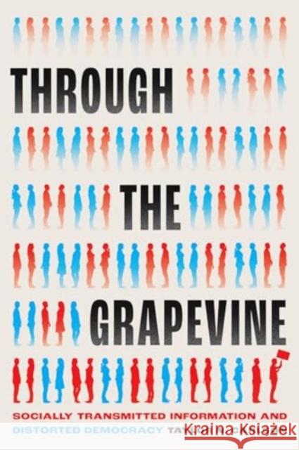 Through the Grapevine Taylor N. Carlson 9780226834177 The University of Chicago Press - książka