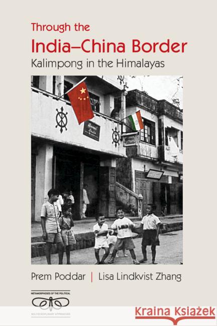 Through the India-China Border: Kalimpong in the Himalayas Prem Poddar Lisa Lindkvis 9781009499354 Cambridge University Press - książka