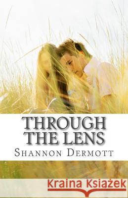 Through the Lens Shannon Dermott 9781481084314 Createspace - książka