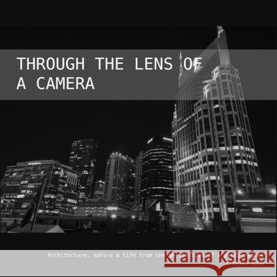Through the lens of a camera Cristiano Silva 9781678135089 Lulu.com - książka