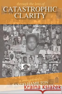 Through the Lens of Catastrophic Clarity Wallace Peace Janna Geary Sando Hamilton 9780997186437 Up Close & Personal Publications - książka