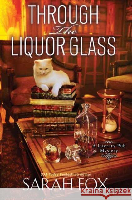 Through the Liquor Glass Sarah Fox 9781496734037 Kensington Publishing - książka