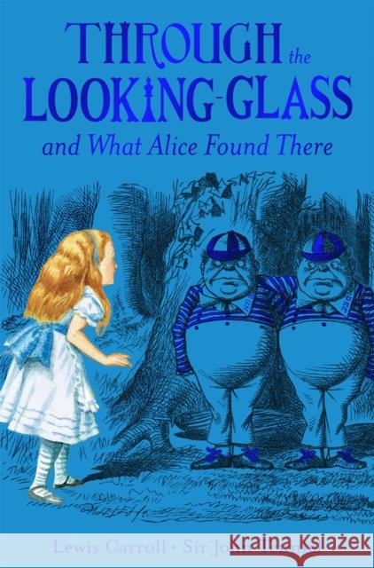 Through the Looking-Glass Lewis Carroll 9781529095906 Pan Macmillan - książka