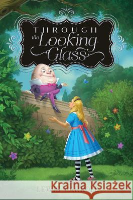 Through the Looking-Glass Lewis Carroll John Tenniel 9781665925815 Aladdin Paperbacks - książka
