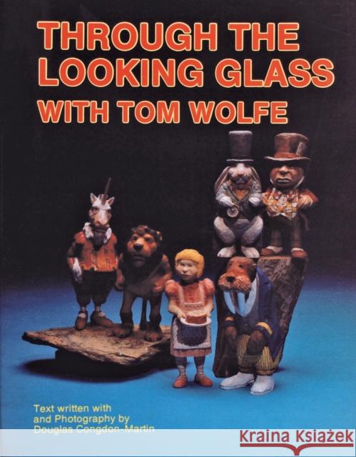 Through the Looking Glass with Tom Wolfe Tom Wolfe 9780887403804 Schiffer Publishing - książka