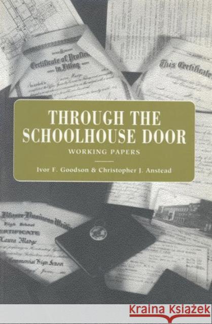 Through the Schoolhouse Door Christopher Anstead 9780920059210 Garamond Press - książka