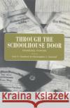 Through the Schoolhouse Door Christopher Anstead 9780920059210 Garamond Press