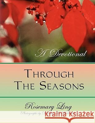 Through the Seasons Rosemary Ling Dorothy M. Postlewait 9781937129095 Faithful Life Publishers - książka