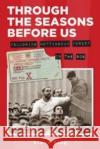 Through the Seasons Before Us - Following Nottingham Forest in the 80's Steve King 9781780913391 DB Publishing