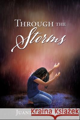 Through the Storms Juanita Simmons 9781630509767 Xulon Press - książka