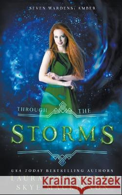 Through the Storms Skye MacKinnon Laura Greenwood  9798215132913 Peryton Press - książka