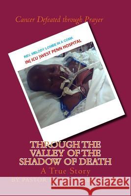 Through The Valley Of The Shadow Of Death Lombe, Davies Tamba 9781523363285 Createspace Independent Publishing Platform - książka