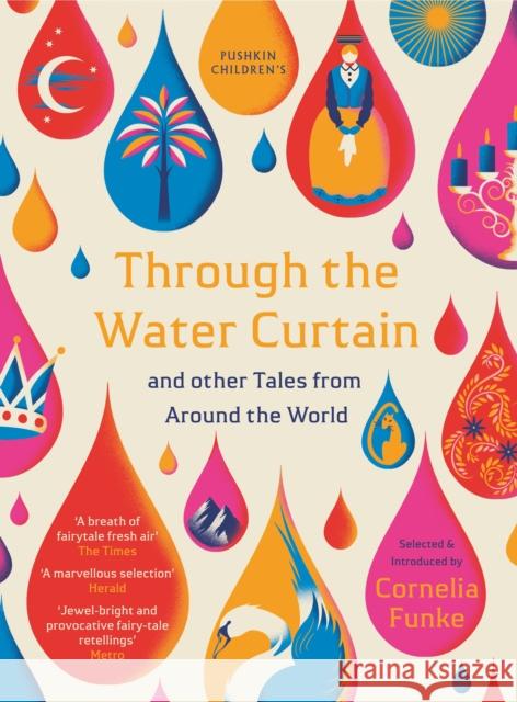 Through the Water Curtain and other Tales from Around the World Various 9781782692034 Pushkin Children's Books - książka