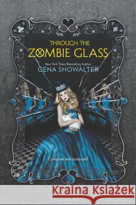 Through the Zombie Glass Gena Showalter 9780373211296 Harlequin Teen - książka