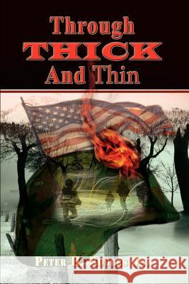 Through Thick and Thin Peter H. Rogers 9781403386861 Authorhouse - książka