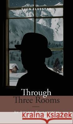 Through Three Rooms: An Asbjorn Krag mystery Sven Elvestad Lucy Moffatt Nils Nordberg 9788396616630 Kabaty Press - książka