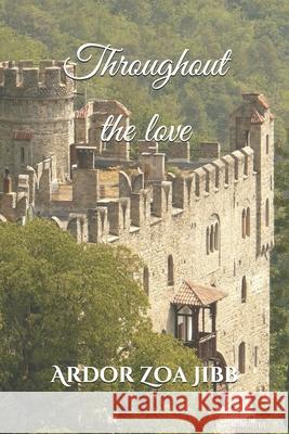 Throughout the love Brajo, Jan Kristijan 9781500573331 Createspace - książka