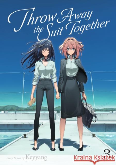 Throw Away the Suit Together Vol. 3 Keyyang 9798891605459 Seven Seas - książka
