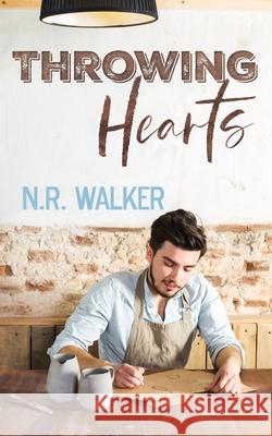 Throwing Hearts N R Walker 9781925886559 Blueheart Press - książka