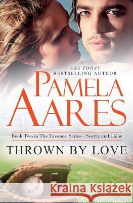 Thrown By Love Aares, Pamela 9781493700721 Createspace - książka