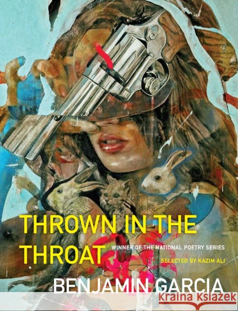 Thrown in the Throat Benjamin Garcia 9781571315212 Milkweed Editions - książka