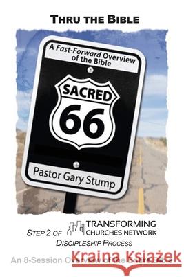 Thru the Bible Gary Stump 9781938777158 Transforming Churches Network - książka