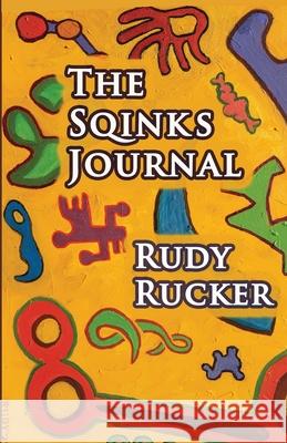Ths Sqinks Journal Rudy Rucker 9781940948614 Transreal Books - książka