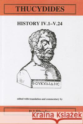 Thucydides: History IV 1-V 24 Rhodes, P. J. 9780856687013 Aris & Phillips - książka