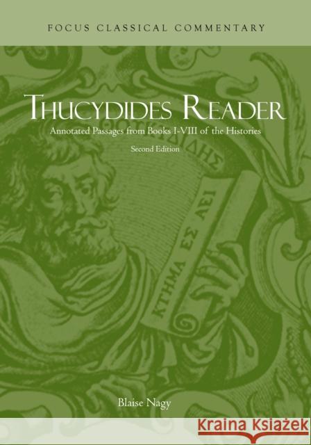 Thucydides Reader : Annotated Passages from Books I-VIII of the Histories  Thucydides 9781585104123  - książka