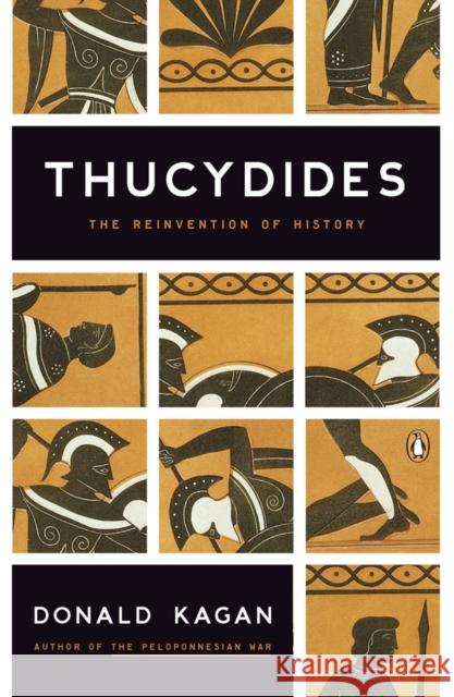 Thucydides: The Reinvention of History Donald Kagan 9780143118299 Penguin Books - książka